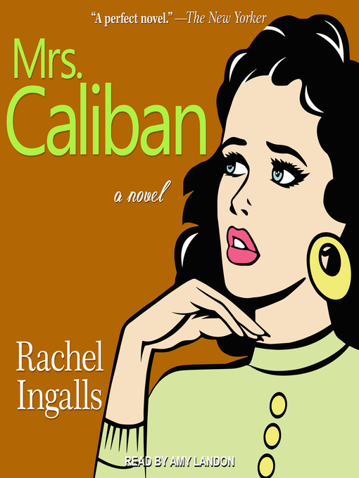 Title details for Mrs. Caliban by Rachel Ingalls - Wait list